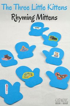 the three little kittens rhyming mittens are made out of blue paper