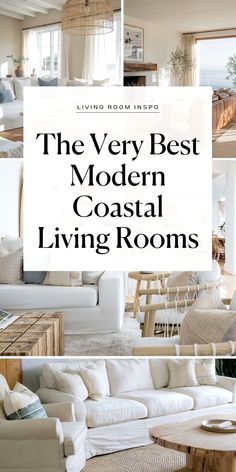 the very best modern coastal living rooms in this postcard style photo collage,