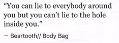 an image of a quote from beartooth about body bag