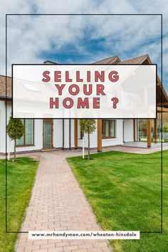 a white house with the words selling your home? in front of it and an image of