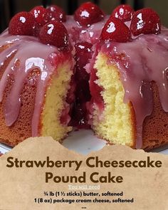 a close up of a cake on a plate with a sign in the background that says strawberry cheesecake pound cake