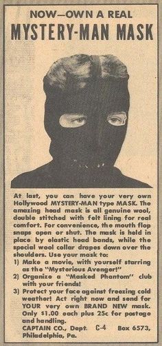 an old newspaper advertisement with a man wearing a black mask on his face and the words, now own a real mystery - man mask