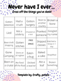 a printable game with words and pictures on it that says never have i ever cross off the things you've done