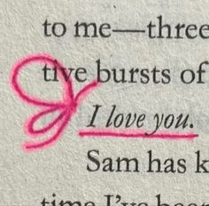 a piece of paper with writing on it and a pink ribbon in the middle that says, i love you sam has kept time i've been there