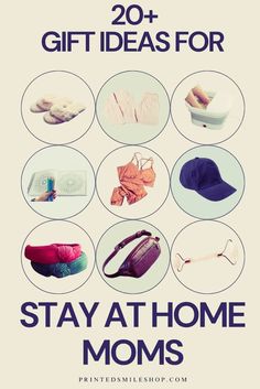 the cover of 20 gift ideas for stay at home moms, including hats and shoes