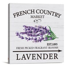 a french country market sign with lavender flowers on the front and bottom, which reads lavender