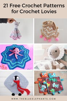 twelve crochet patterns for crochet lovies with text overlay that reads 21 free crochet patterns for crochet lovelies