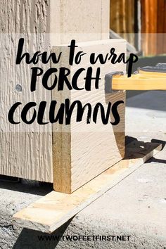 how to wrap porch columns with the words how to wrap porch columns in black ink