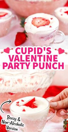 cupid's valentine party punch recipe with whipped cream and strawberries in it