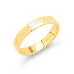 This Custom Roman Numeral Gold Ring is a chic and minimal style that will commemorate a special date in your life. This 4mm wide band is crafted from gold plated sterling silver and can be engraved with the date of your choosing on the outside and a message on the inside. This style will allow you or someone precious to you  to carry the memory of a date with them always. Gift yourself or a loved one an engraved custom roman numeral bracelet to always remember that special day together. Timeless Stackable Engraved Ring For Anniversary, Gold Minimalist Engraved Ring For Promise, Gold Minimalist Engraved Promise Ring, Gold Minimalist Promise Band, Minimalist Gold Engraved Promise Ring, Minimalist Gold Promise Band, Classic Engraved Stackable Ring For Anniversary, Gold Minimalist Bands For Anniversary, Minimalist Engraved Ring For Promise