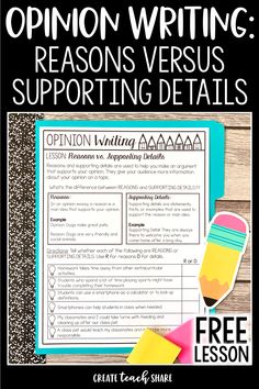 an opinion writing lesson for students with the title opinion writing, reason versus supporting details