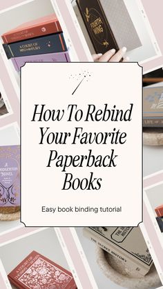 how to rethink your favorite paperback books - easy book binding guide for beginners