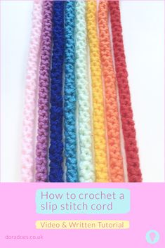 crochet video and written instructions for how to crochet a slip stitch cord