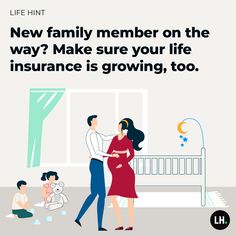 a man and woman standing in front of a baby crib with the words, new family member on the way? make sure your life insurance is growing, too