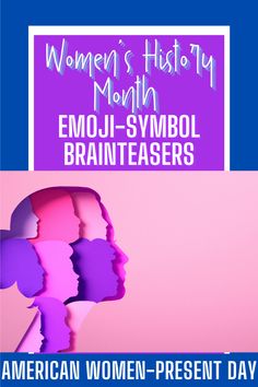 women's history month emoji - symbol brainteasers american women - present day