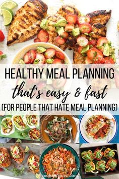 healthy meal planning that's easy and fast for people that hate meal planing