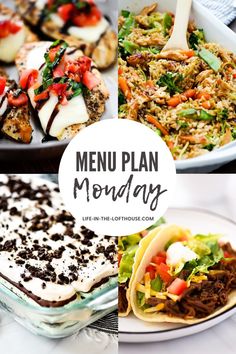 a collage of different types of food and the words menu plan monday on it