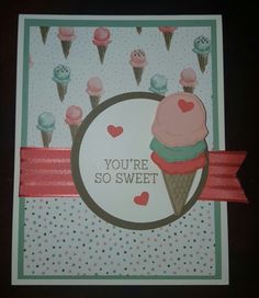 a greeting card with an ice cream cone and hearts on it's side, that says you're so sweet