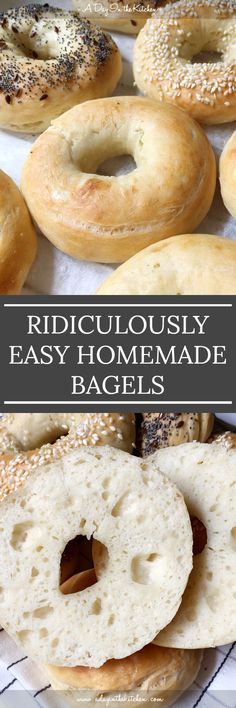 bagels with the words ridiculously easy homemade bagsel's on top and bottom