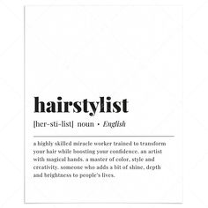 Hairstylist Definition Print Instant Download by LittleSizzle Hairstylist Definition, Brave Definition, Strength Definition, Bestie Definition, Encouraging Wall Art, Beautiful Definitions, Dad Definition, Prettiest Girl, Hair Salon Decor