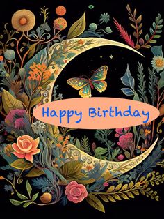 a birthday card with an image of a crescent and flowers