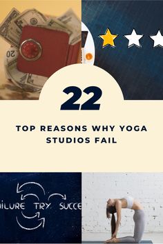 the words 22 top reason why yoga studios fail are in front of images of money