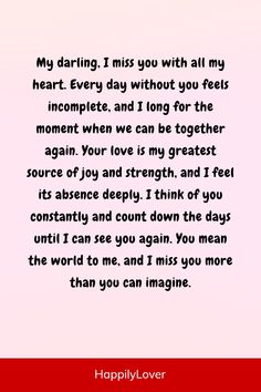 a poem that reads, my daring i miss you with all my heart every day without you