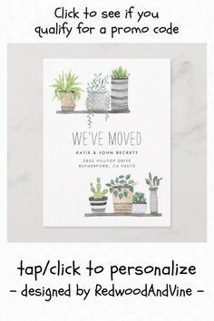 a poster with potted plants and the words we've moved