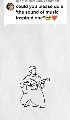 a drawing of a man playing the guitar with an emoticive message above it