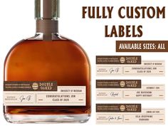 a bottle of full custom labels for whiskeys and other liquor products, including bourbon