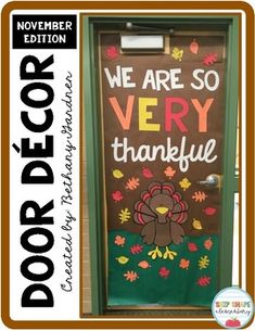 a door decorated with the words we are so very grateful and a turkey on it