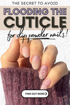 find out how to avoid flooding cuticle with dip powder How To Nail Dip At Home, Best Dip Powder Nail Kit, Dip Powder Nail Tips And Tricks, Fill Dip Powder Nails, Dip Nail How To, How To Ombre Dip Nails, How To Apply Dip Powder Nails, Diy Dip Powder Nails At Home With Tips, At Home Dip Powder Nails Tips