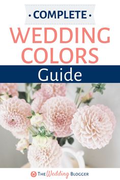 the complete guide to wedding colors