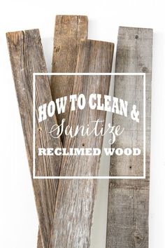 how to clean and stain wood with reclaimed wood tips on the blog diy crafts