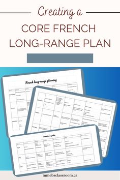 the french long range plan with text overlaying it that reads creating a core french long range plan