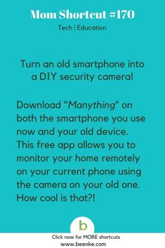 the text reads, mom shortcut 70 turn an old smartphone into a diy security camera