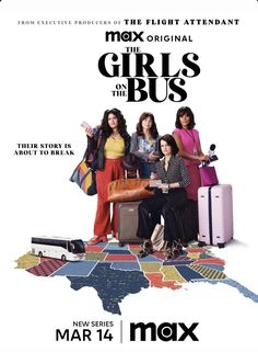 the girls on the bus movie poster with four women standing in front of a map