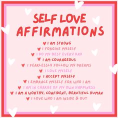 the words self love affirmations written in red and white on a pink background