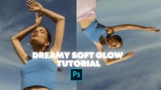 two photos with the words dreamy soft glow on them, and an image of a woman in blue