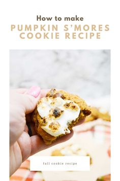 pumpkin s'mores cookie recipe with text overlay