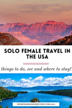 the mountains and water with text overlay saying solo female travel in the usa things to do, see and where to stay