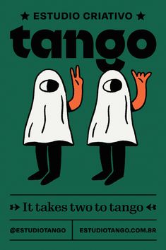 a poster with two ghost faces and the words, it takes two to tango