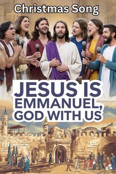 jesus is emmanuel, god with us christmas song for kids and adults