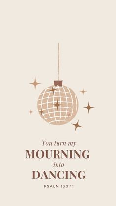 a christmas ornament with the words you turn my morning into dancing