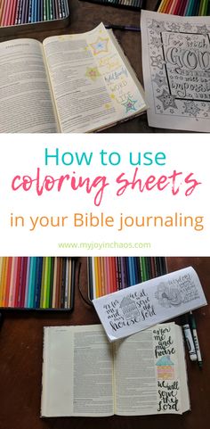 an open bible with the title how to use coloring sheets in your bible journal