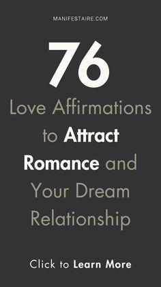 the text love affirmations to attract and romance and your dream relationship click to learn more