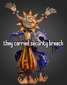 a cartoon character with the words they carried security breach on it's face and hands