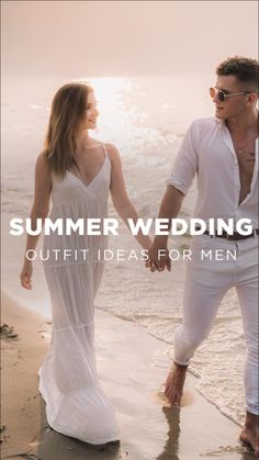 a man and woman walking on the beach holding hands with the words summer wedding outfit ideas for men