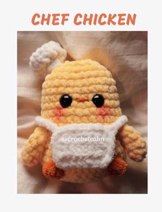 a small crocheted chicken is sitting on a blanket with the caption chef chicken