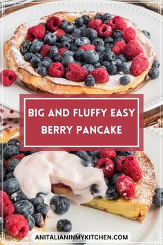 two pies topped with berries and blueberries on top of each other next to the words, big and fluffy easy berry pancake